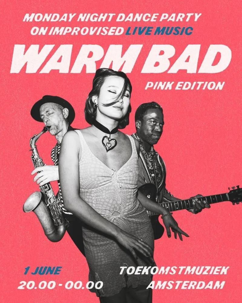 Warm Bad - Pink Edition