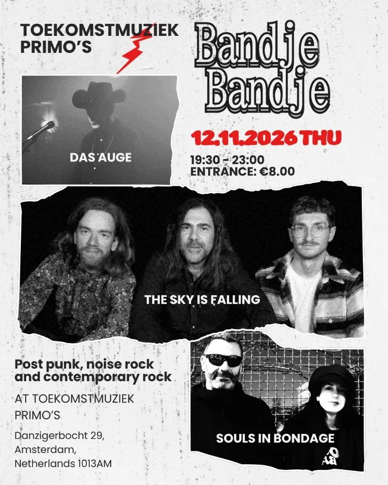 Bandje Bandje Das Auge,Souls in Bondage, the Sky is Falling LIVE - Toekomstmuziek: Primo's