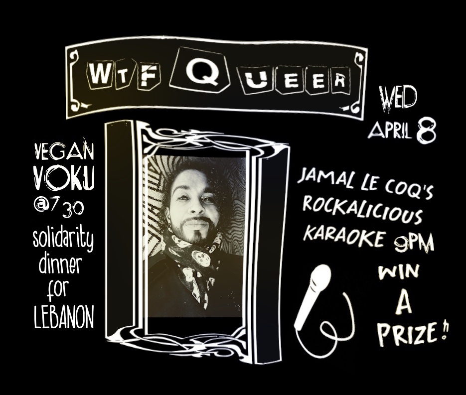 WTF Queer Wednesday Jamal La Coq’s Rockalicious Karaoke