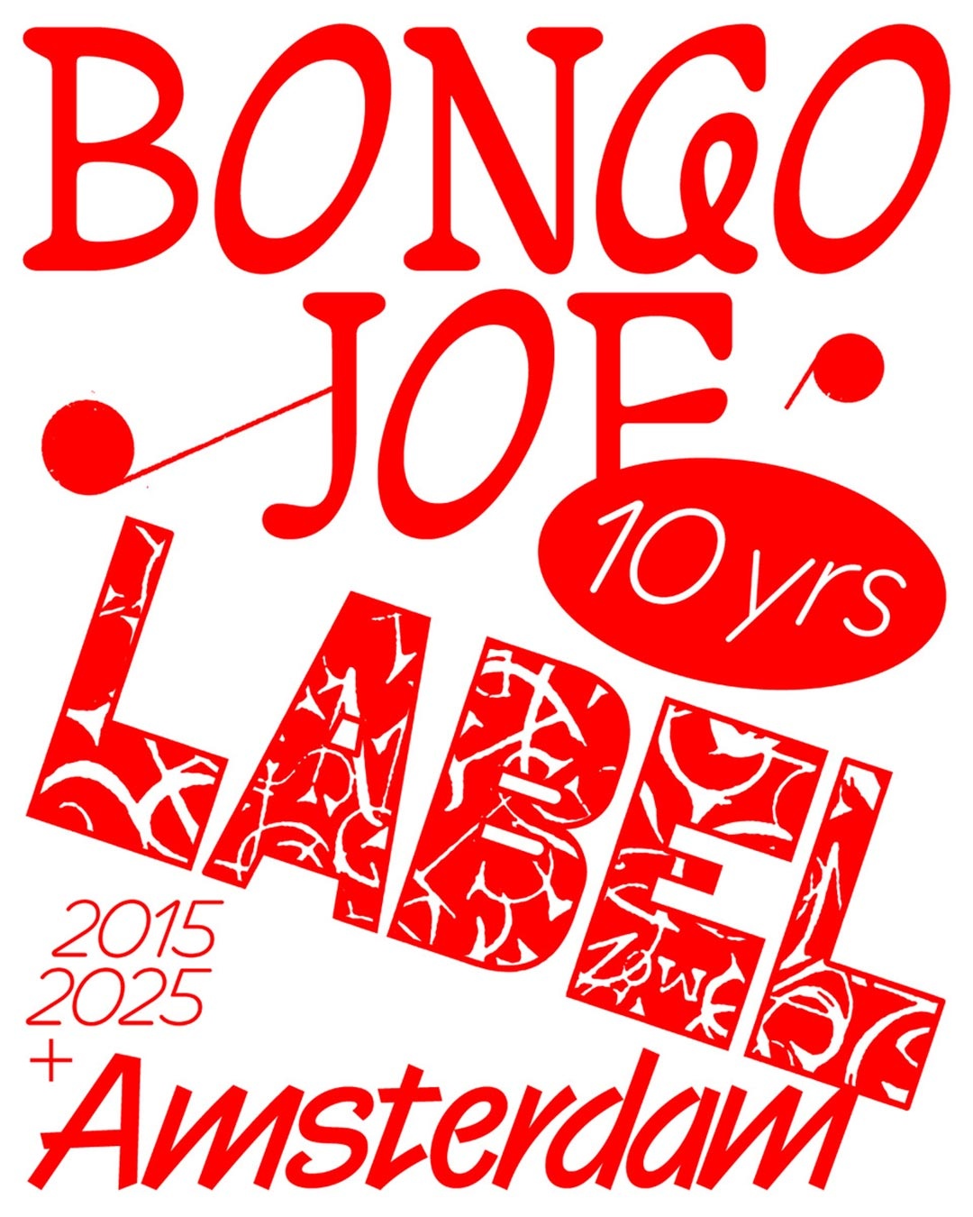 Cyril Cyril + Housepainters + Bound By Endogamy | 10 years Bongo Joe presents
