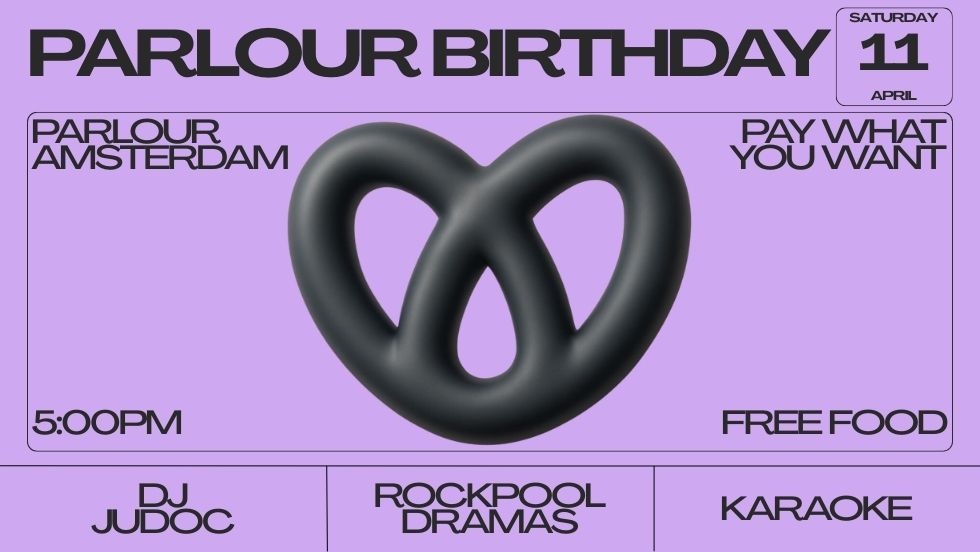 PARLOUR Anniversary Party