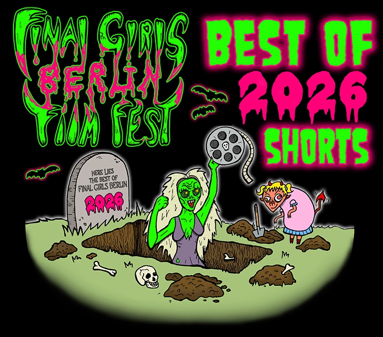 🎬 Final Girls Berlin Film Fest – Best shorts of 2026