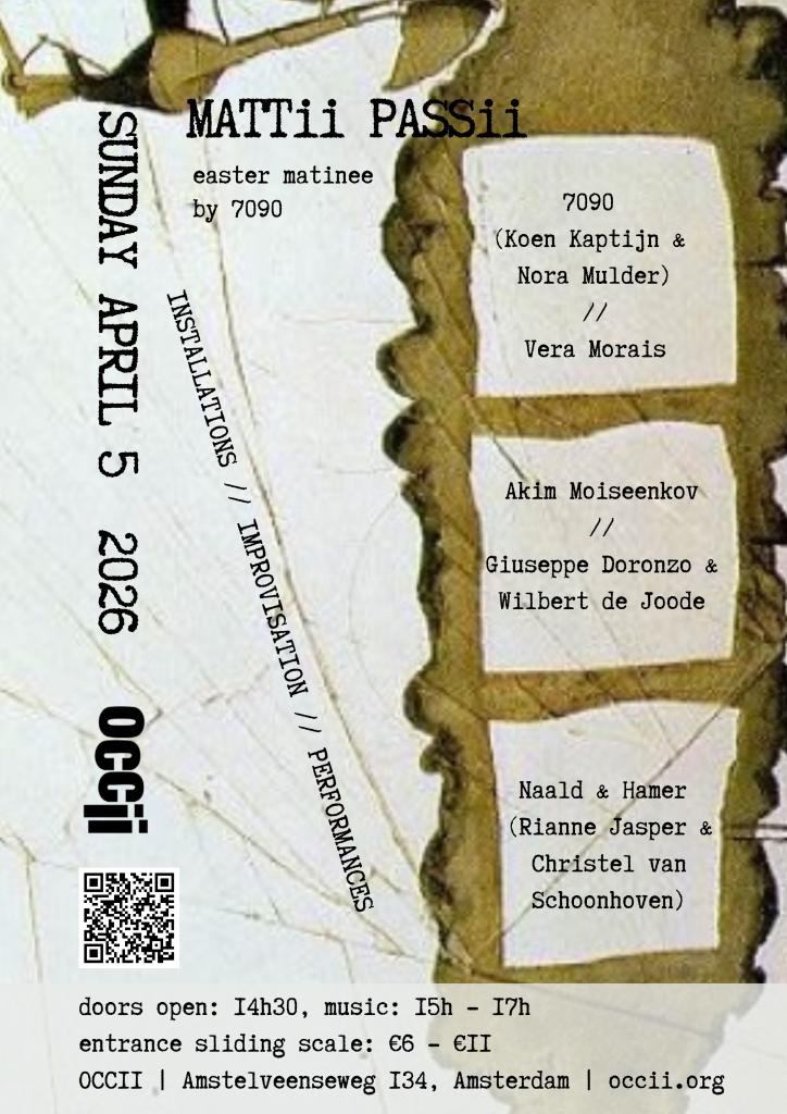 ‘MATTii PASSii’ #3 – 7090 (Koen Kaptijn & Nora Mulder) + Vera Morais, Giuseppe Doronzo & Wilbert de Joode + Akim Moiseenkov + Naald & Hamer (Rianne Jasper en Christel van Schoonhoven)