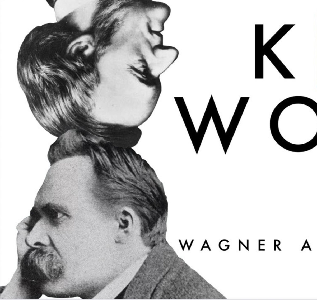Key Words: Wagner & Nietzsche