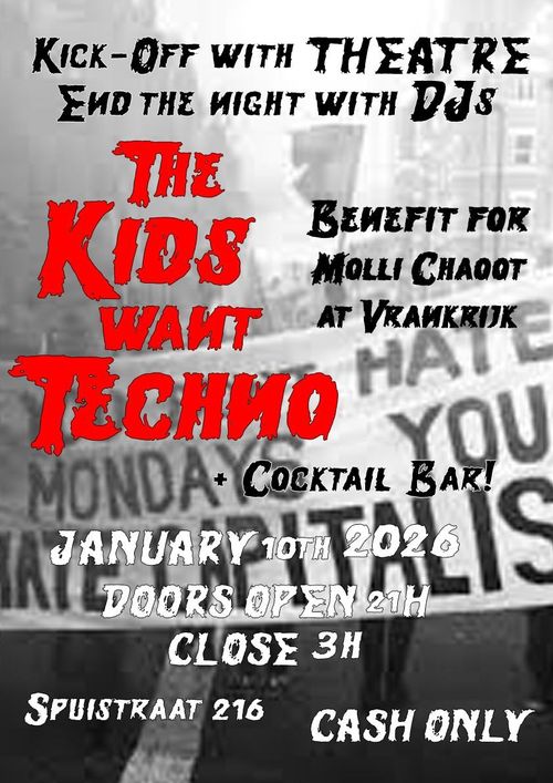 The Kids Want Techno/ Molli Chaoot Benefit