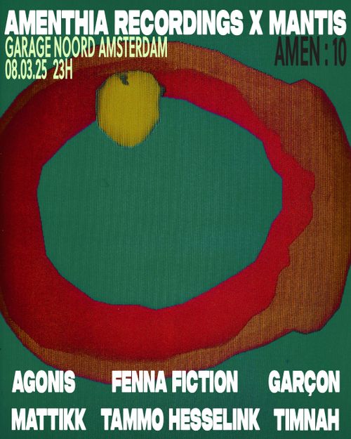 Amenthia ✕ Mantis w/ Garçon, Agonis, Timnah, Tammo Hesselink, Mattikk, Fenna Fiction