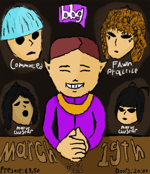 BBG PRESENTS: COMMUTED (CA) + MAEVE CHUSTAR (NL) + FAWN PRACTICE (NL)