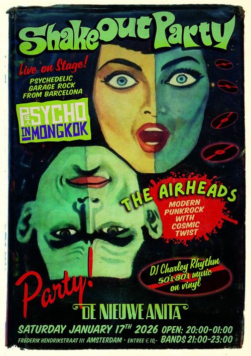 SHAKE-OUT Party: The Airheads + Psycho in Mong Kok + DJ!