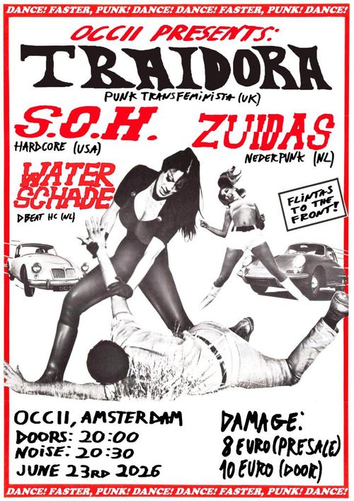 TRAIDORA (UK) + ZUIDAS + S.O.H. (US) + WATERSCHADE