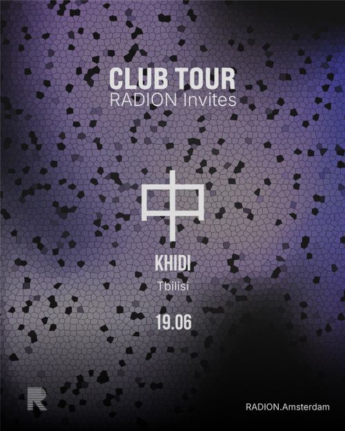 Khidi | RADION CLUB TOUR