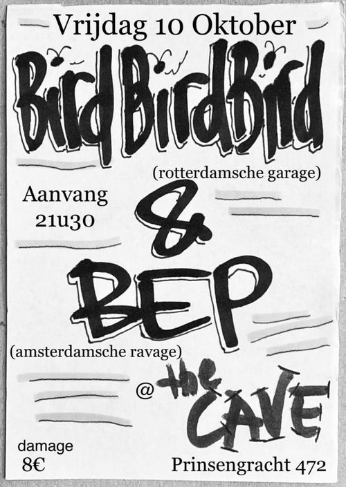 BEP (NL) + Bird Bird Bird (NL)