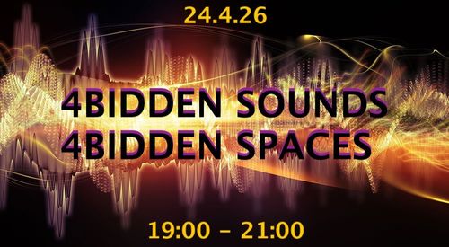4S4S - 4bidden sounds 4bidden spaces: an evening of electro-acoustic experimentations in surround