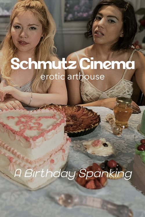 Schmutz XL: A Birthday Spanking (Shorts)