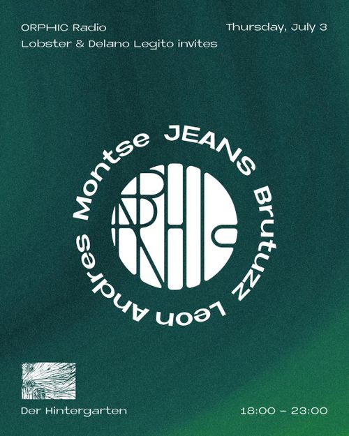 ORPHIC Radio: Delano Legito & Lobster Invites