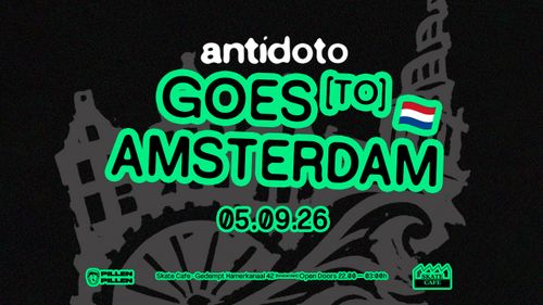 ANTÍDOTO W/ DIEGO ARMANDO (ES), IMANI, JOLANI JHONES B2B NALA, MATHIÉUX B2B YOSEF (ES), MATTY CHIABI (UK), OTTO TIFF B2B MAXVLL (ES) & YUCKY B2B KAREL.OTC
