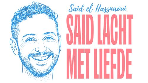 Said El Hassnaoui – Said lacht met liefde