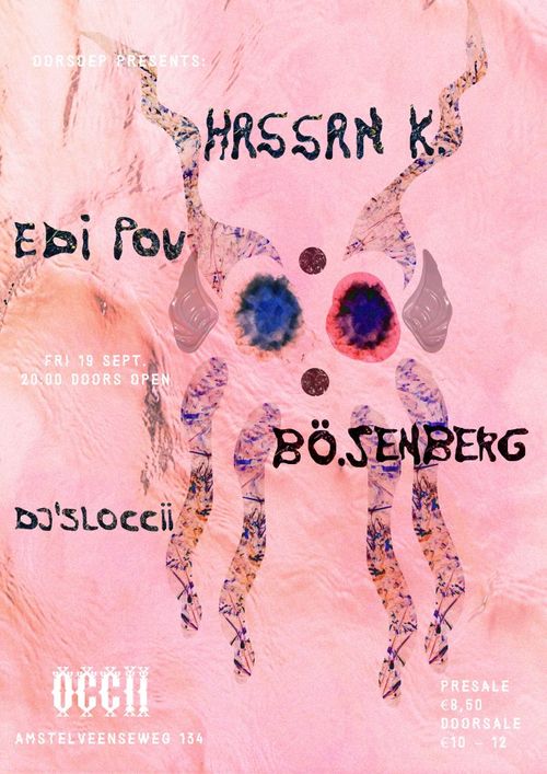 HASSAN K. +  BÖ.SENBERG +  EDI POU + DJ SL’OCCII