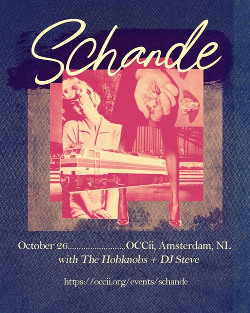 SCHANDE (UK) + THE HOBKNOBS + DJ STEVE