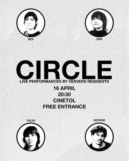 CIRCLE | live performances by ververs residents