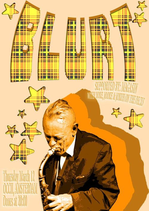 BLURT (UK) + MAGASIN + DJ’s YOKE, JOOKE & JOKUH (EARWURMS)