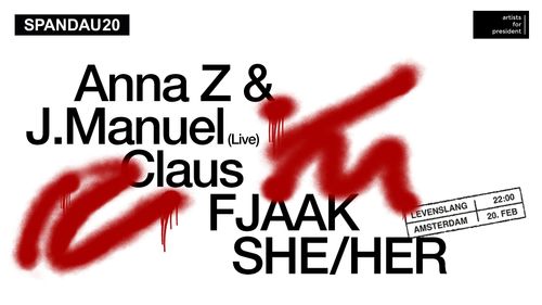 FJAAK pres. Spandau20 - Amsterdam