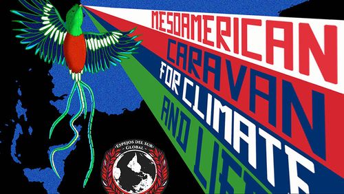 📽️ Mesoamerican Caravan for Climate and Life (Solidarity Screening)