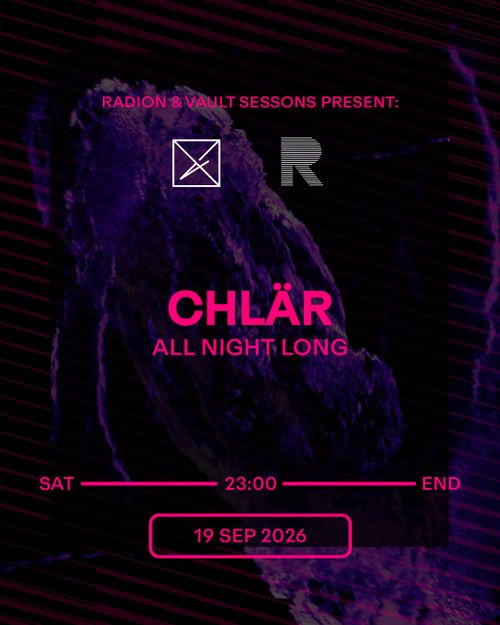 Vault Sessions & RADION: Chlär ANL