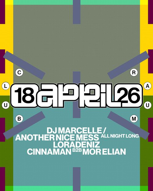 DJ Marcelle/Another Nice Mess, Cinnaman, Loradeniz, Mor Elian