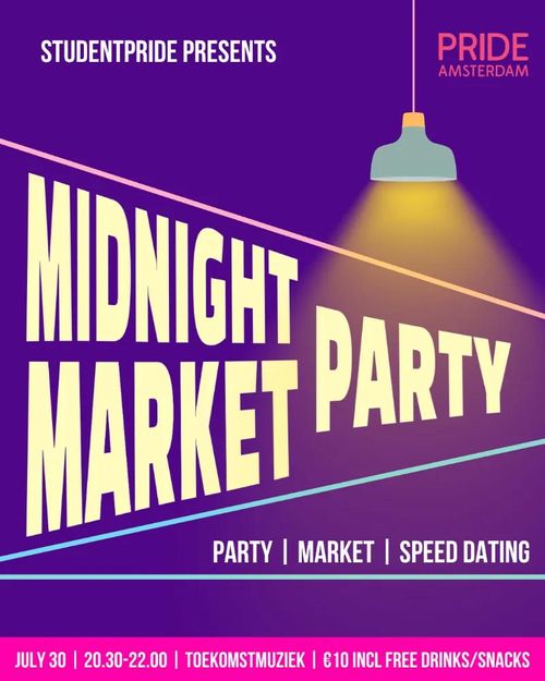 StudentPride Festival: The Midnight Market Party!