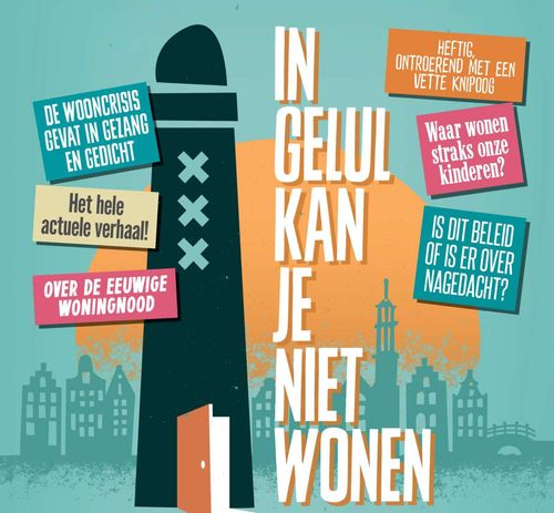 Amsterdams Allooi – In Gelul kun je niet wonen