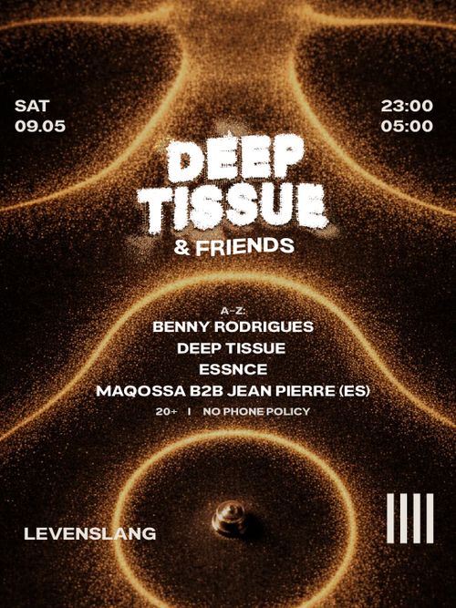 DEEP TISSUE & FRIENDS