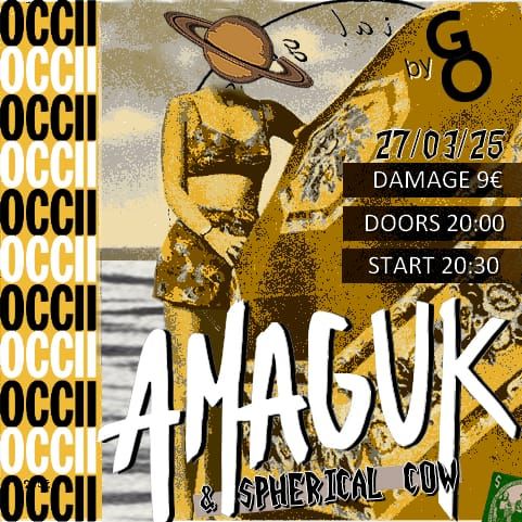 Geregeld Ontregeld Presents: Amaguk + Spherical Cow (CY)