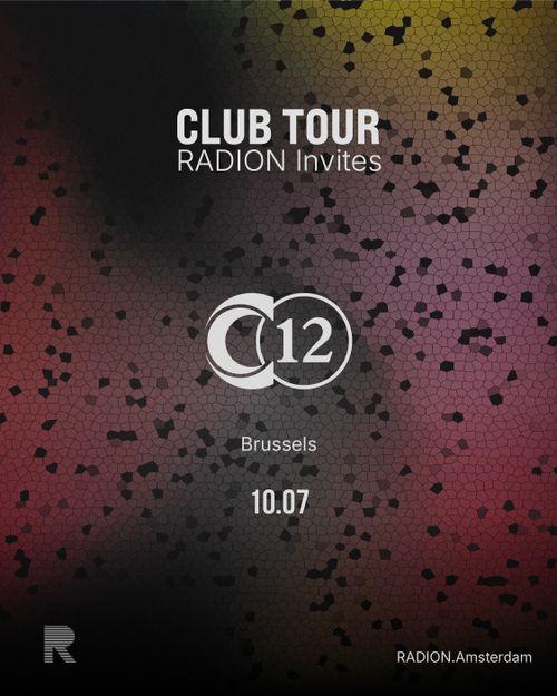 C12 | RADION CLUB TOUR