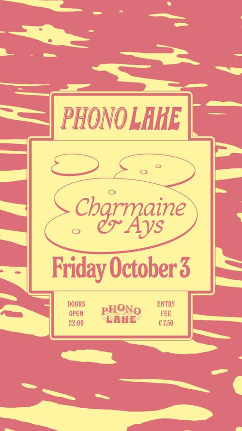 Phono Lake with Charmaine & Ays All Night