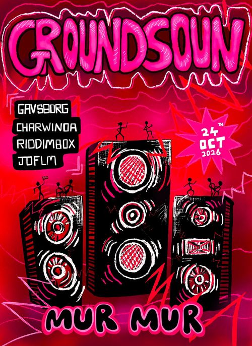 groundsoun w/ gavsborg, jo flm, riddimbox & charwinoa