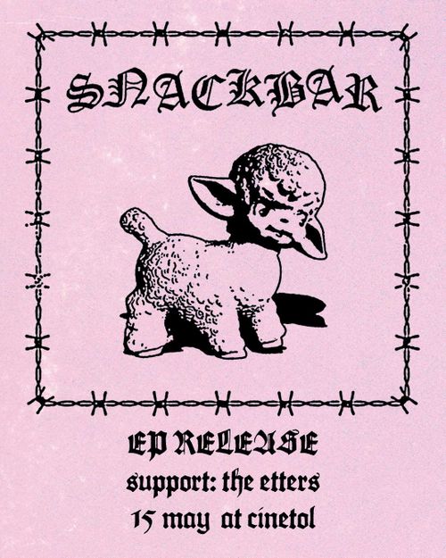 SNACKBAR | ep release | support: the etters + gigi (dj)