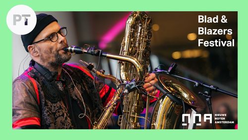 Blad & Blazers Festival | Composed & Improvised