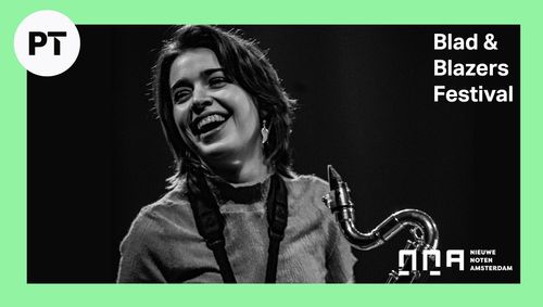 Blad & Blazers Festival | Young & Promising
