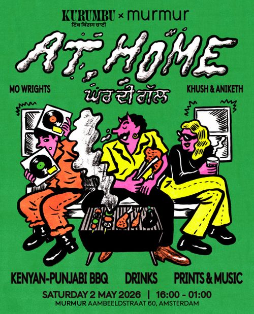 kurumbu x murmur - at home w/ mo wrights, khush, aniketh, bbq by arunjit & aniketh and production by vk & lea