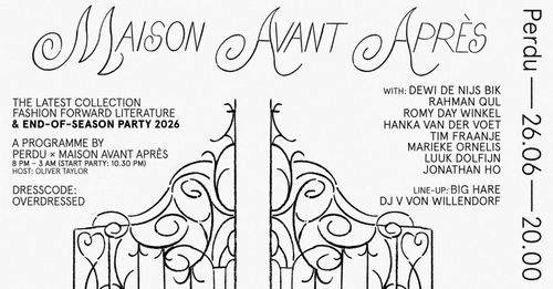 Maison Avant Après - the latest collection fashion forward literature & annual Perdu Party