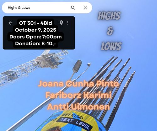 Highs & Lows - evening of performances: Antti Uimonen, Joana Cunha Pinto and Fariborz Karimi