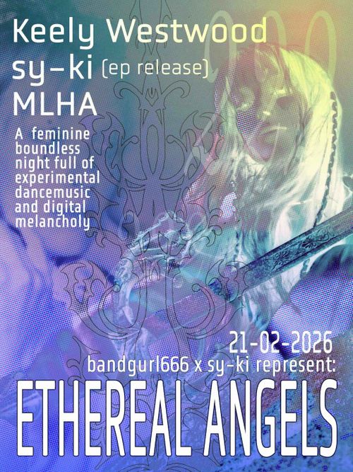 Ethereal Angels 222 | sy-ki + keely westwood + mlha