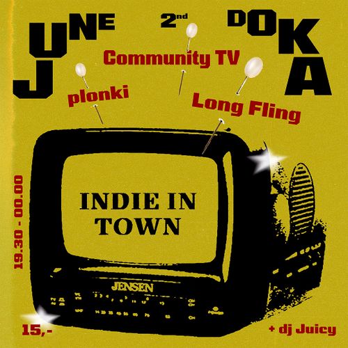 Indie In Town x Doka Live w/ plonki | Long Fling | Community TV | dj Juicy