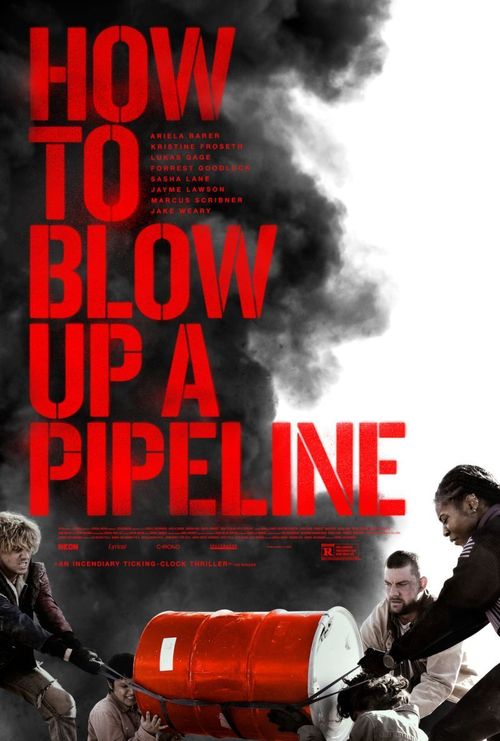 Fight The Power: How To Blow Up A Pipeline incl. panel talk
