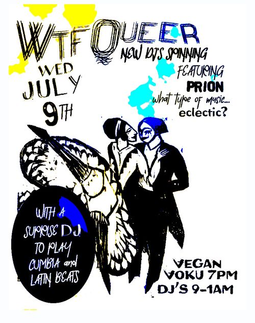 WTF Queer Wednesday New Dj’s Spinning Eclectic?/Cumbia/Latin