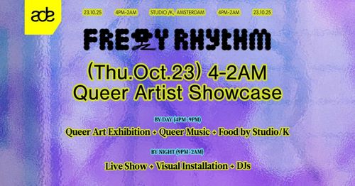 Freqy Rhythm x Studio/K: Queer Artist Showcase | ADE