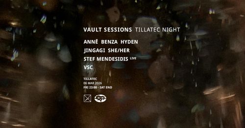 Vault Sessions - TILLATEC