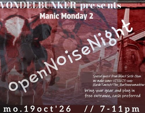 Manic Monday 2 - Open Noise Night