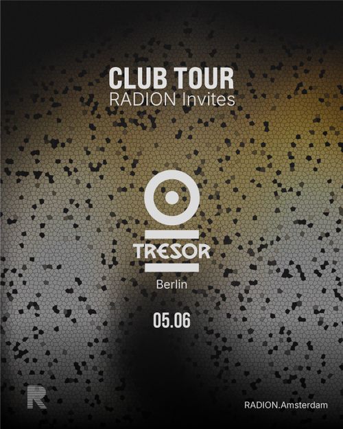 Tresor Berlin | RADION CLUB TOUR
