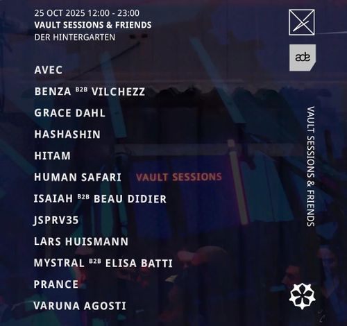 VAULT SESSIONS & FRIENDS || ADE